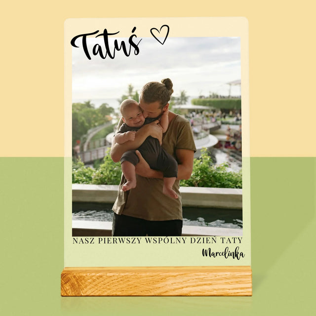 Zdjęcie I Podpis: Pierwszy Dzień Tatusia - Wydruk Na Szkle Akrylowym