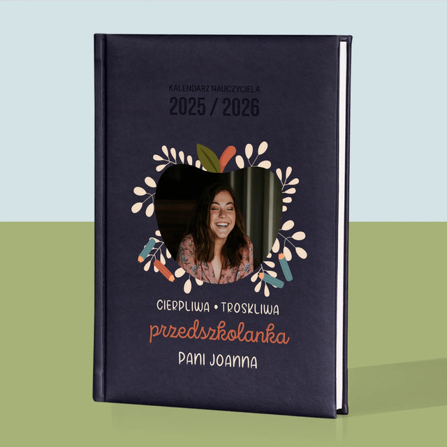 Zdjęcie i Podpis: Przedszkolanka - Personalizowany Kalendarz Nauczyciela