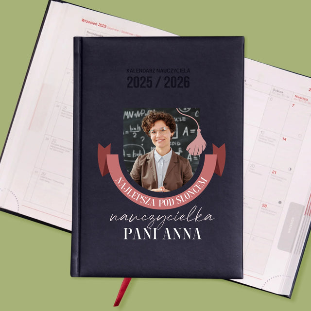 Zdjęcie i Podpis: Najlepsza Nauczycielka Pod Słońcem - Personalizowany Kalendarz Nauczyciela
