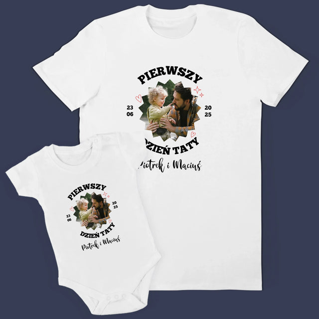Zdjęcie i Podpis: Pierwszy Dzień Taty Razem - Zestaw Koszulka Męska i Body Niemowlęce