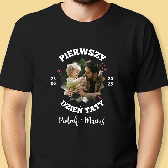 Zdjęcie I Podpis: Pierwszy Dzień Taty Razem - Koszulka Męska z Nadrukiem