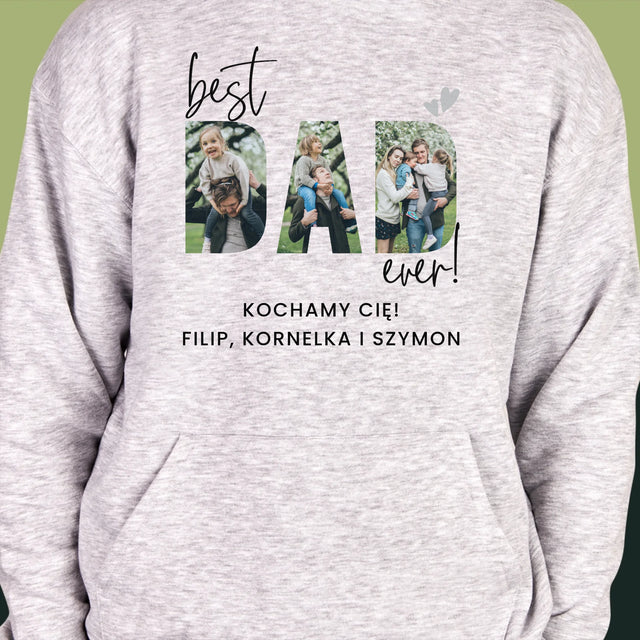 Słowo Ze Zdjęć: Best Dad Ever Z Podpisem - Bluza Męska Z Kapturem