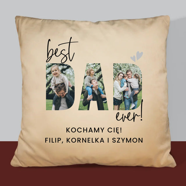 Słowo Ze Zdjęć: Best Dad Ever Z Podpisem - Poduszka z Nadrukiem