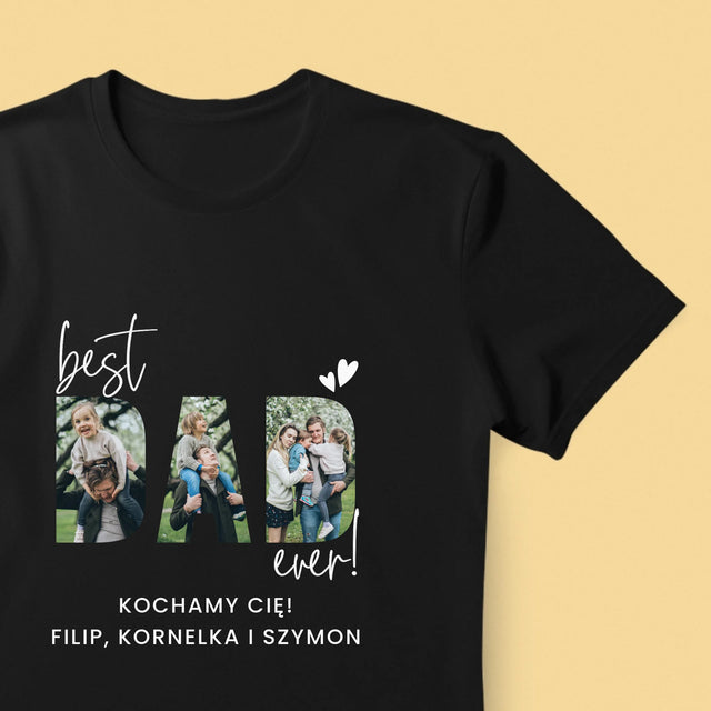 Słowo Ze Zdjęć: Best Dad Ever Z Podpisem - Koszulka Męska z Nadrukiem