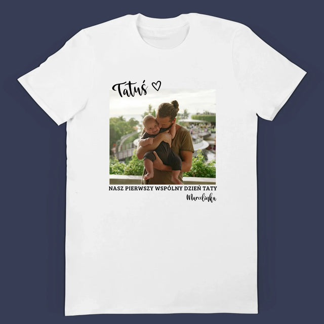 Zdjęcie i Podpis: Pierwszy Dzień Tatusia - Zestaw Koszulka Męska i Body Niemowlęce