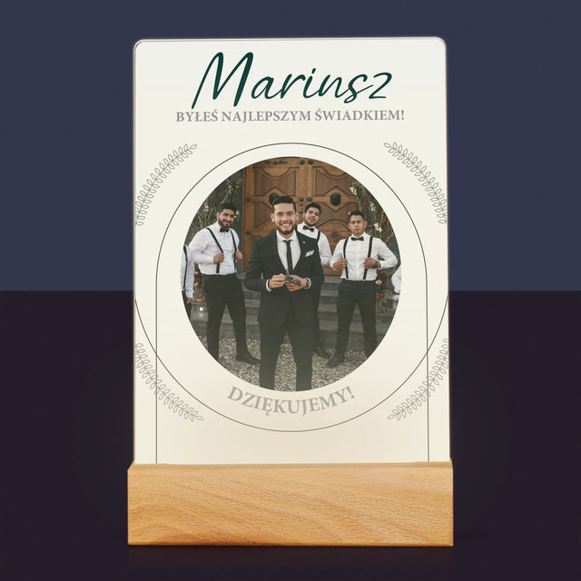 Zdjęcie i Podpis: Byłeś Najlepszym Świadkiem - Wydruk Na Szkle Akrylowym