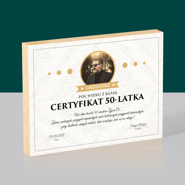 Certyfkat: Certyfikat 50-Latka - Wydruk Na Drewnie (Poziom)