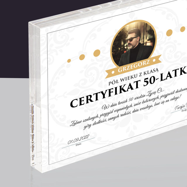 Certyfkat: Certyfikat 50-Latka - Blok Akrylowy z Nadrukiem (Poziom)