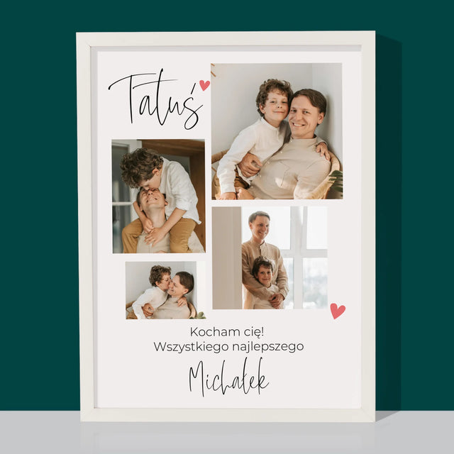 Fotokolaż: Tatusiu Kocham Cię - Wydruk Obramowany