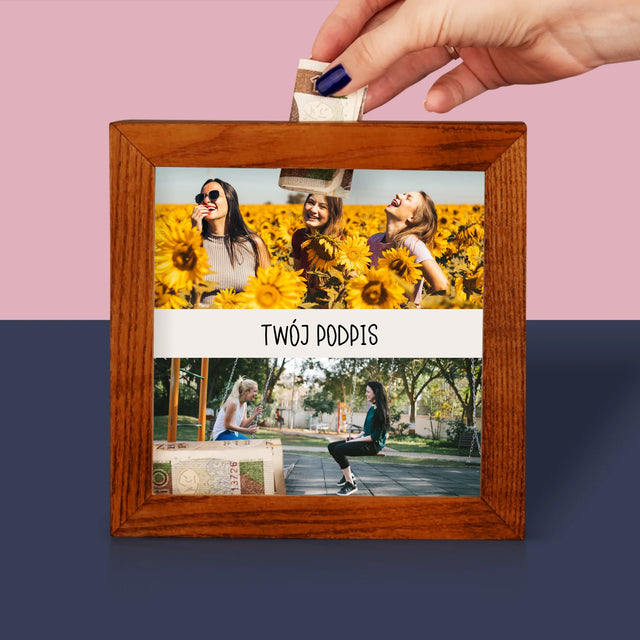 Fotokolaż: 2 Zdjęcia I Podpis - Drewniana Skarbonka