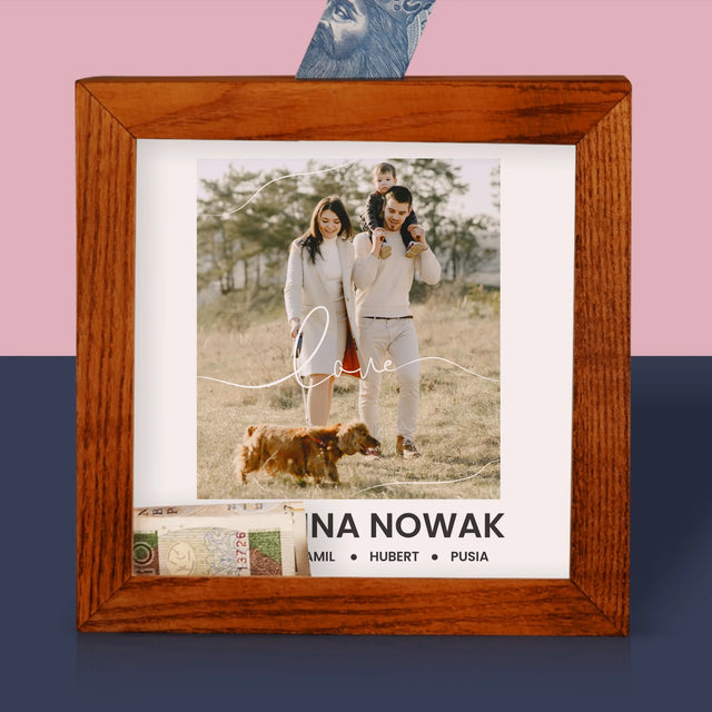 Zdjęcie I Podpis: Love Rodzina - Drewniana Skarbonka