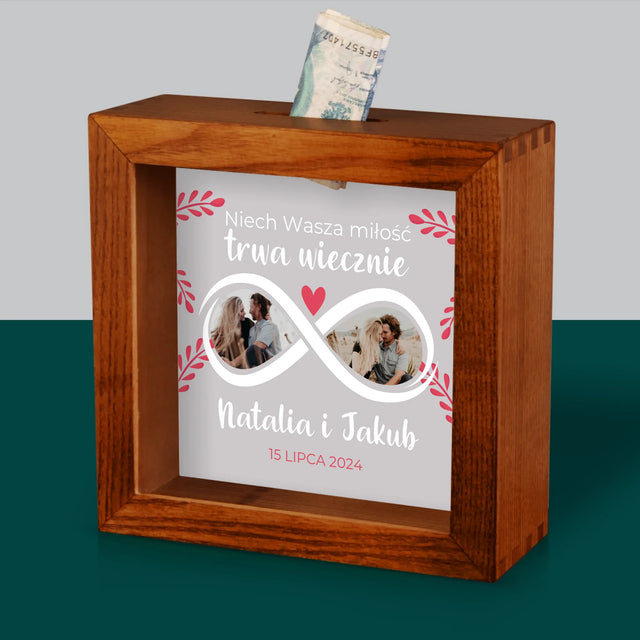 Fotokolaż: Niech Wasza Miłość Trwa Wiecznie - Drewniana Skarbonka