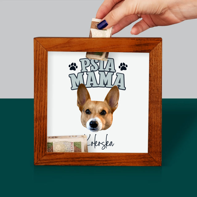Twoja Postać: Psia Mama - Drewniana Skarbonka