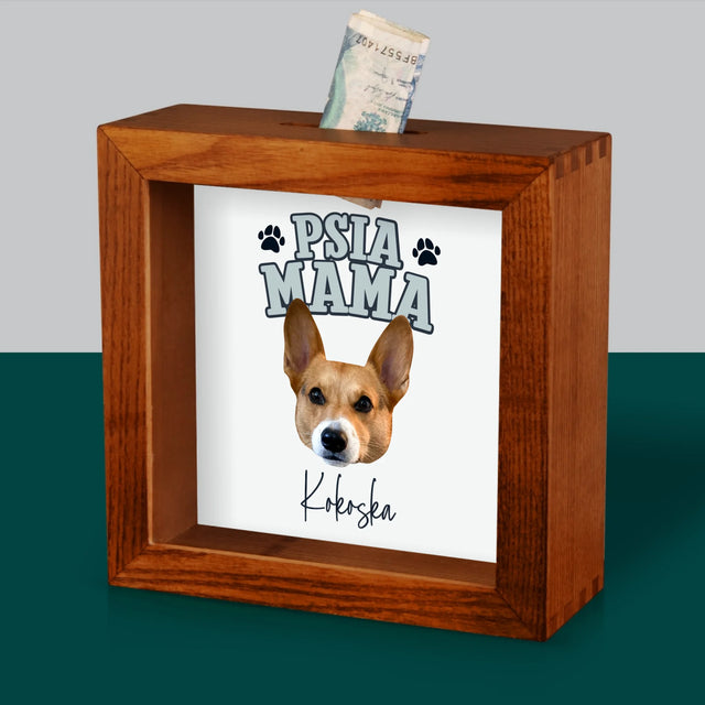 Twoja Postać: Psia Mama - Drewniana Skarbonka