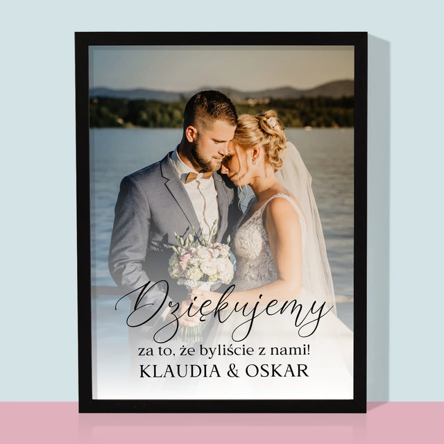 Zdjęcie i Podpis: Dziękujemy, Że Byliście z Nami - Wydruk Obramowany