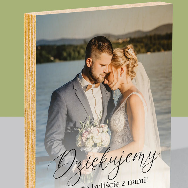 Zdjęcie i Podpis: Dziękujemy, Że Byliście z Nami - Wydruk Na Drewnie