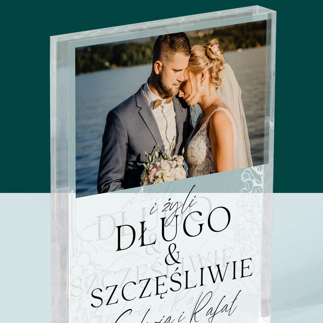 Zdjęcie i Podpis: Żyli Długo i Szczęśliwie - Blok Akrylowy
