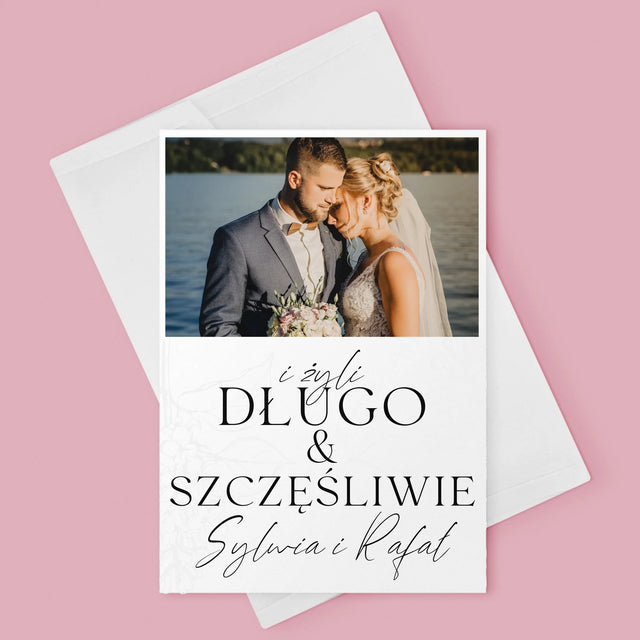 Zdjęcie i Podpis: Żyli Długo i Szczęśliwie - Kartka z Życzeniami