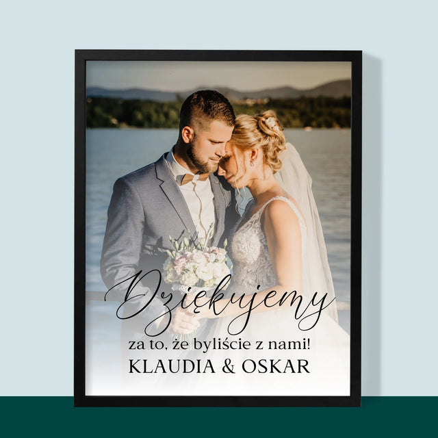 Zdjęcie i Podpis: Dziękujemy, Że Byliście z Nami - Wydruk Obramowany