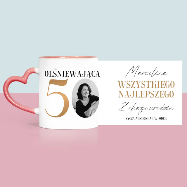 Zdjęcie I Podpis: Olśniewająca 50 - Kubek z Nadrukiem