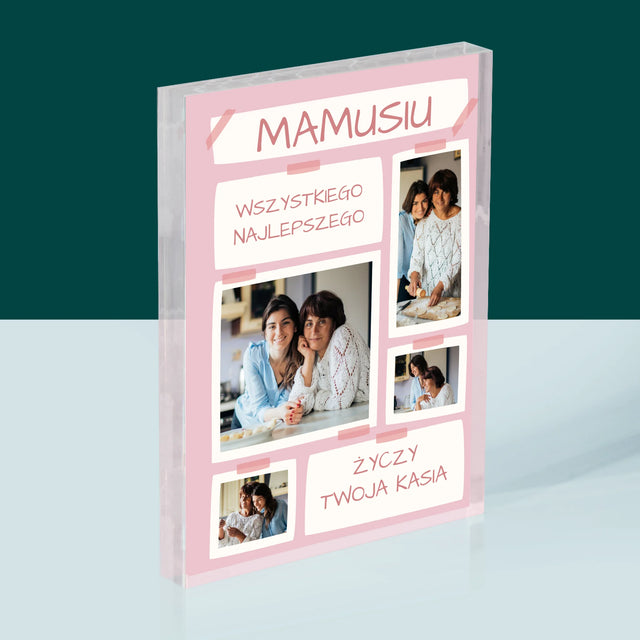 Fotokolaż: Mamusiu Wszystkiego Najlepszego - Blok Akrylowy z Nadrukiem