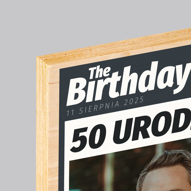 Okładka Magazynu: Birthday - Wydruk Na Drewnie