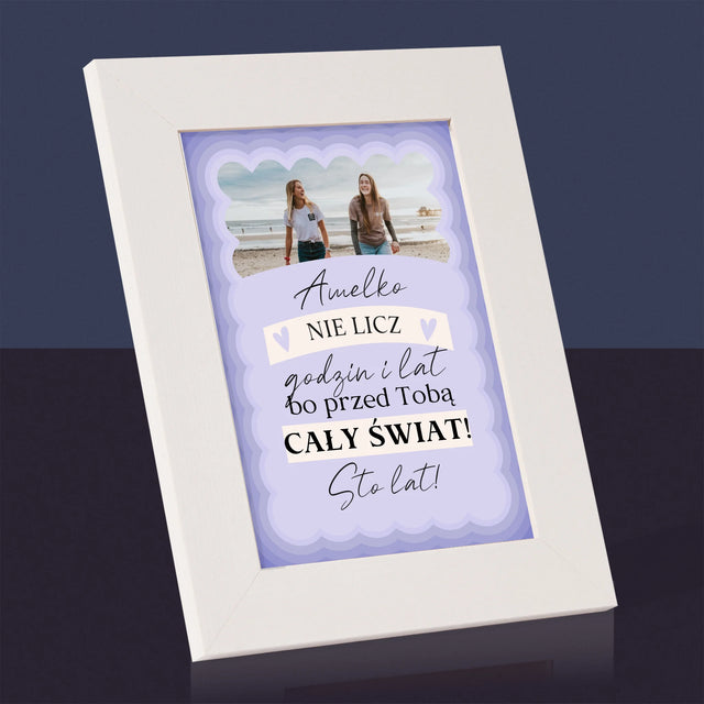 Zdjęcie i Podpis: Nie Licz Godzin i Lat - Ramka Na Zdjęcie