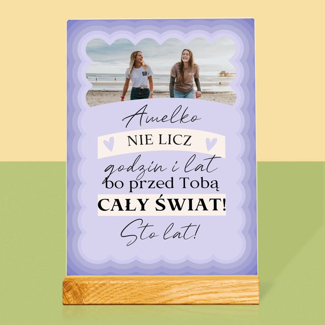 Zdjęcie i Podpis: Nie Licz Godzin i Lat - Wydruk Na Szkle Akrylowym