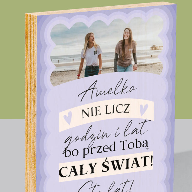 Zdjęcie i Podpis: Nie Licz Godzin i Lat - Wydruk Na Drewnie