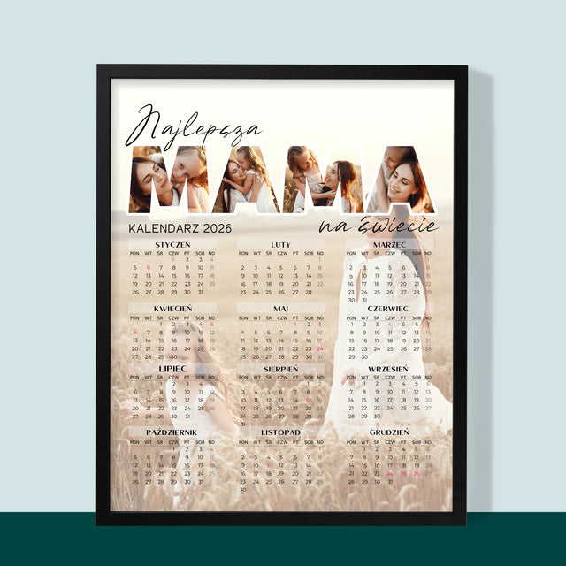 Słowo Ze Zdjęć: Najlepsza Mama Na Świecie- Kalendarz w Ramce