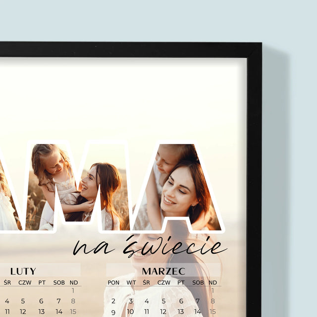 Słowo Ze Zdjęć: Najlepsza Mama Na Świecie- Kalendarz w Ramce
