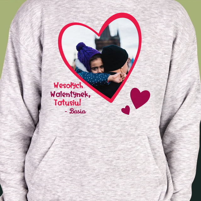Zdjęcie i Podpis: Walentynka Dla Taty - Bluza Męska z Kapturem