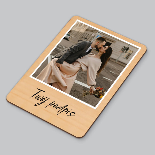 Zdjęcie i Podpis: Twoje Zdjęcie i Podpis - Magnes Drewniany