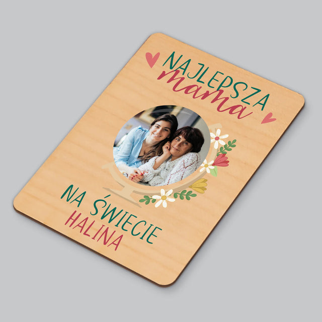 Zdjęcie i Podpis: Najlepsza Mama Świat - Magnes Drewniany