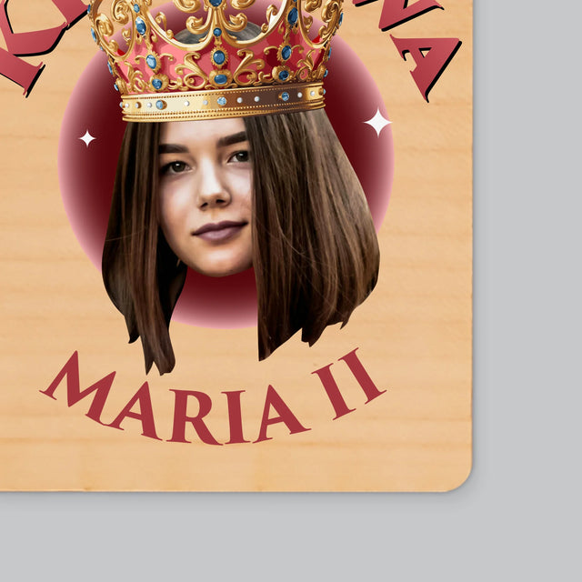 Zdjęcie i Podpis: Królowa Zdjęcie - Magnes Drewniany