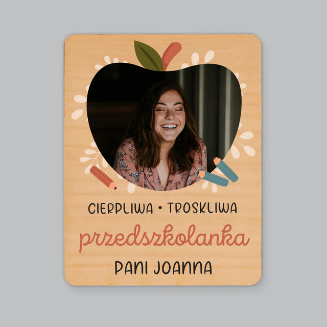 Zdjęcie i Podpis: Przedszkolanka - Magnes Drewniany