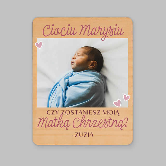 Fotokolaż: Czy Zostaniesz Moją Chrzestną - Magnes Drewniany