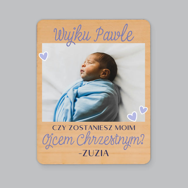 Fotokolaż: Czy Zostaniesz Moim Chrzestnym - Magnes Drewniany