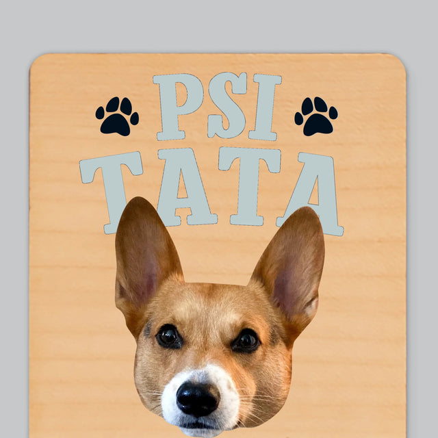 Twoja Postać: Psi Tata - Magnes Drewniany