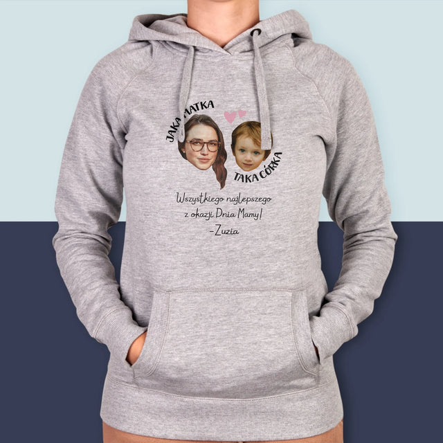 Zdjęcie i Podpis: Jaka Matka Taka Córka - Bluza Damska z Kapturem