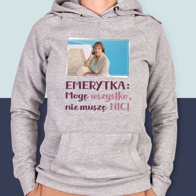 Zdjęcie i Podpis: Emerytka Mogę Wszystko - Bluza Damska z Kapturem