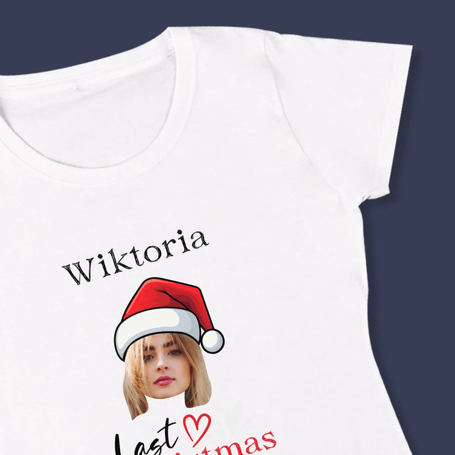 Zdjęcie I Podpis: Last Christmas I Gave You My Heart - Koszulka Damska z Nadrukiem