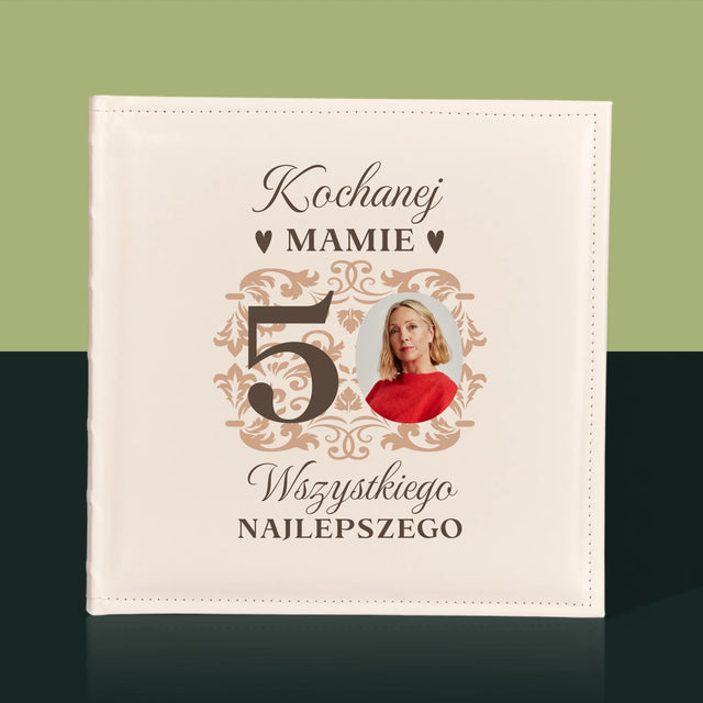 Zdjęcie I Podpis: Kochanej Mamie Z Okazji 50 Urodzin - Album Na Zdjęcia