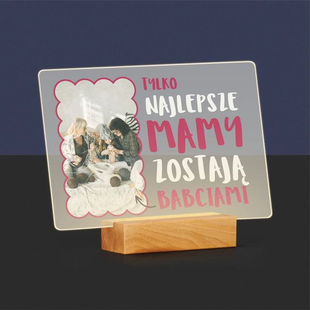 Zdjęcie i Podpis: Najlepsze Mamy Zostają Babciami - Wydruk Na Szkle Akrylowym