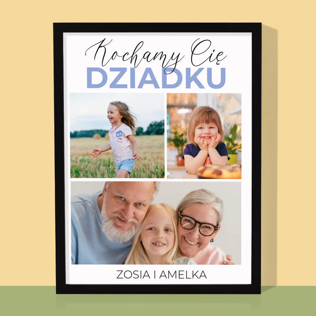 Fotokolaż: Kochamy Cię Dziadku - Wydruk Obramowany