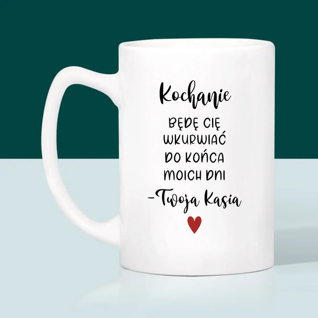 Bez Cenzury: Do Końca Moich Dni - Kubek z Nadrukiem