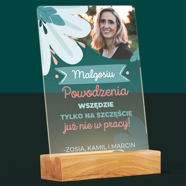 Zdjęcie i Podpis: Powodzenia Nie w Pracy - Wydruk Na Szkle Akrylowym
