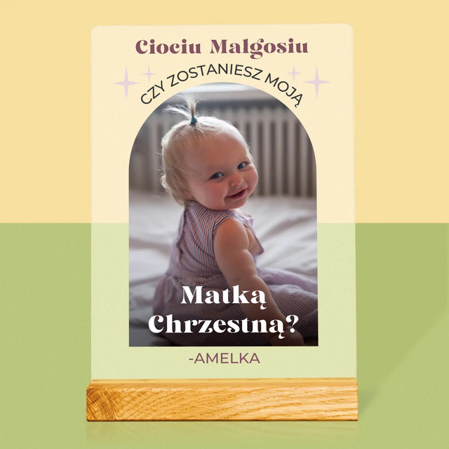 Zdjęcie i Podpis: Prośba O Bycie Chrzestną Elegant - Wydruk Na Szkle Akrylowym