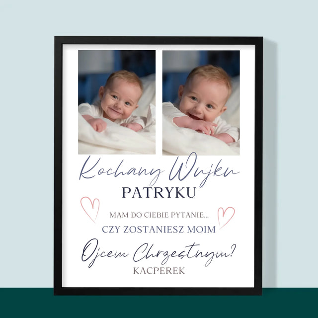 Fotokolaż: Prośba O Bycie Ojcem Chrzestnym - Wydruk Obramowany