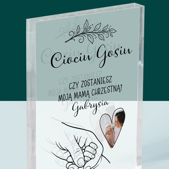 Zdjęcie i Podpis: Chrzestna Dziecko Rączka - Blok Akrylowy z Nadrukiem